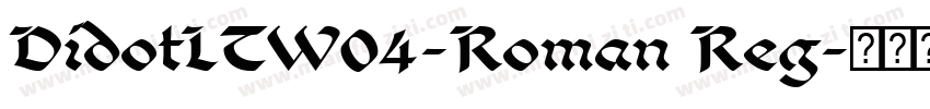 DidotLTW04-Roman Reg字体转换
